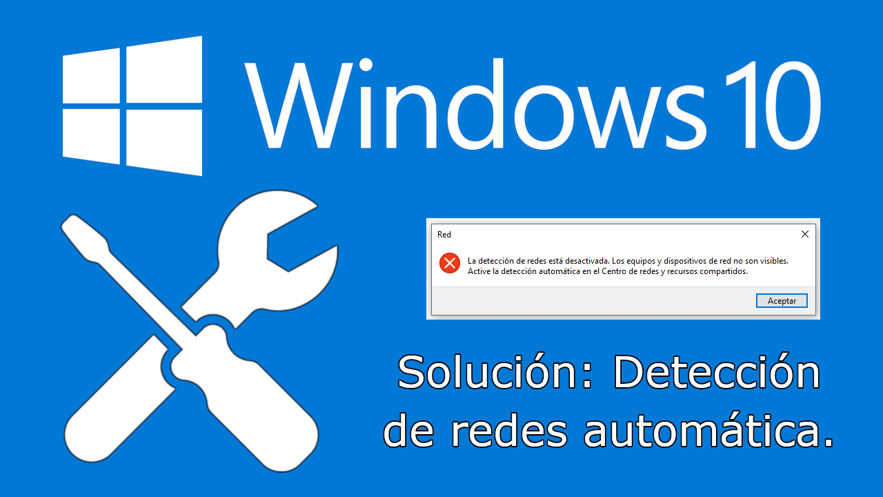 fix automatic network detection is disabled in windows 10