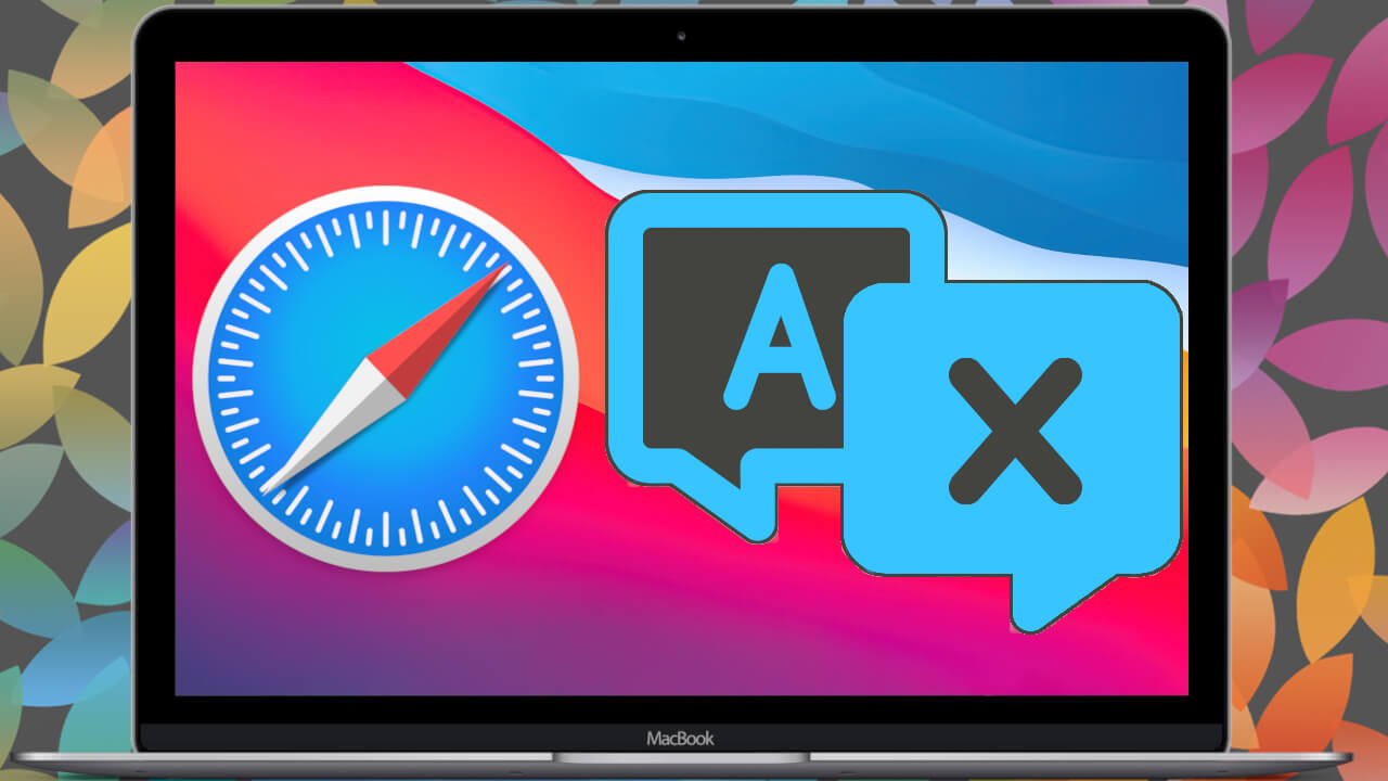how to translate webs automatically in safari from Mac or MacBook