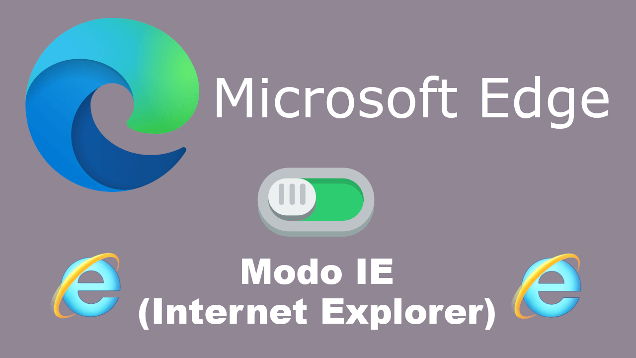 how to open webs not compatible with new browsers in Microsoft Edge thanks to IE mode